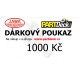 DÁRKOVÝ POUKAZ 1000 KČ TIŠTĚNÝ